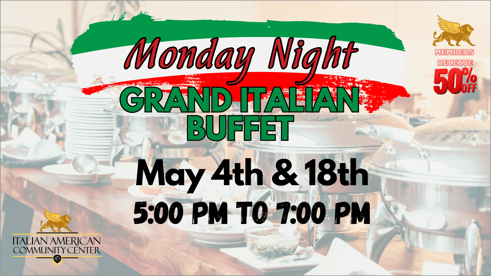 Monday Night Buffet-May 4th & 18th